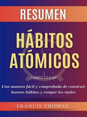 cover image of Resumen de Hábitos Atomicos por James Clear